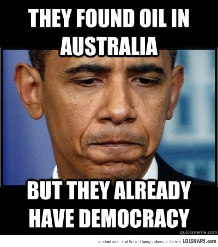 They have oil. Obama memes. Oil America meme. Obama Sad smile. Oil USA meme.